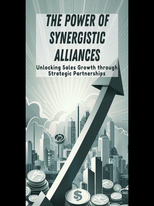 Cover image for The Power of Synergistic Alliances